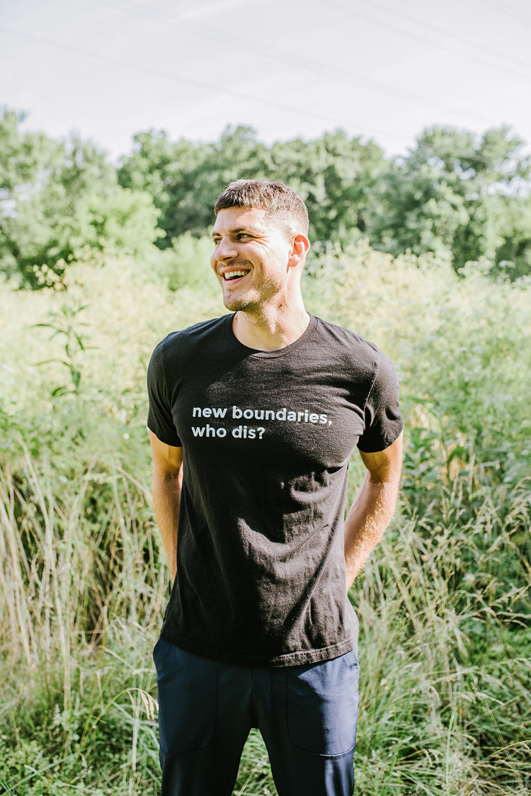 new boundaries, who dis? tee